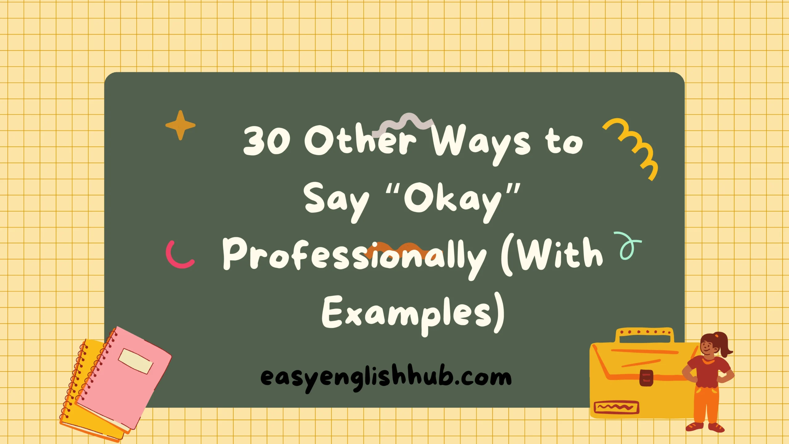 30 Other Ways to Say “Okay” Professionally (With Examples)