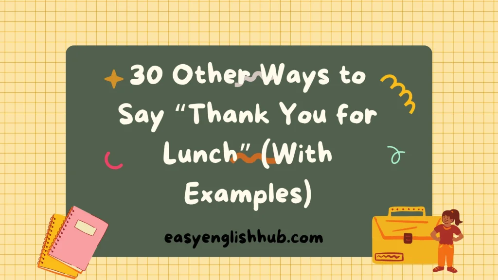 Other Ways to Say “Thank You for Lunch
