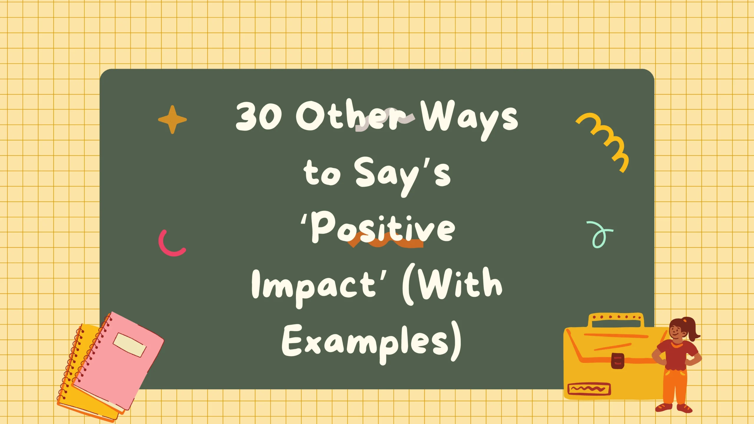 Other Ways to Say 'Positive Impact