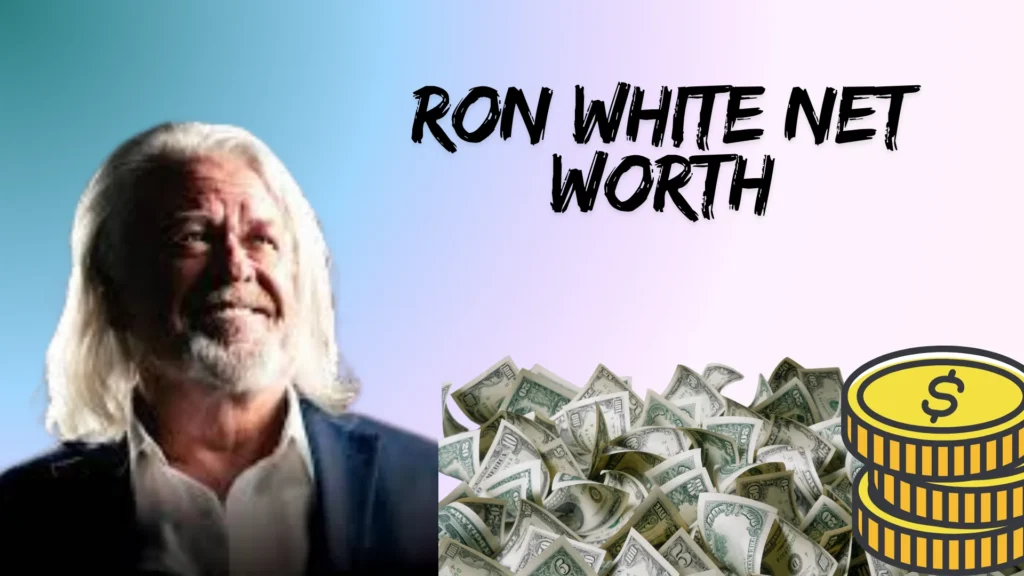 Ron White Net Worth 2025: Career, Income & Lifestyle Insights